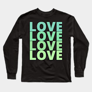 love Long Sleeve T-Shirt